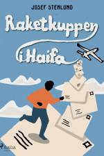 Raketkuppen i Haifa af Josef Stenlund