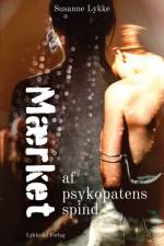 Mærket af psykopatens spind af Susanne Lykke