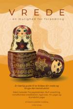 Vrede en mulighed for forandring af Helene Lysekilde Goldberg
