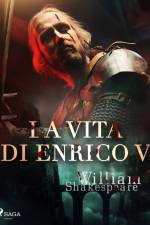 La vita di Enrico V af William Shakespeare