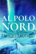 Al Polo Nord af Emilio Salgari