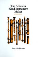 Amateur Wind Instrument Maker af T. Robinson