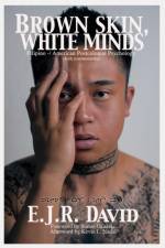 Brown Skin, White Minds af E. J. R. David