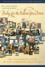 Baby, Let Me Follow You Down af Eric Von Schmidt