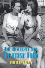 The Holiday and British Film af M. Kerry