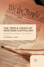 The Triple Crisis of Western Capitalism af T. Lauk