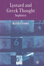 Lyotard and Greek Thought af K. Crome
