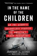 In the Name of the Children af Jeffrey L. Rinek