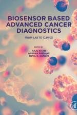 Biosensor Based Advanced Cancer Diagnostics