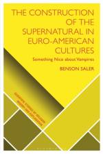 The Construction of the Supernatural in Euro-American Cultures af Benson Saler