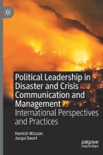 Political Leadership in Disaster and Crisis Communication and Management af Hamish McLean