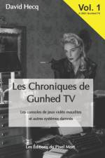 Les Chroniques de Gunhed TV af David Hecq