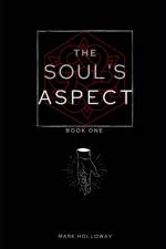 The Soul's Aspect af Mark Holloway