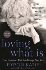 Loving What Is af Byron Katie