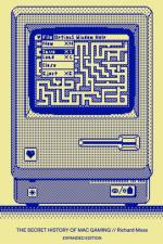 The Secret History of Mac Gaming: Expanded Edition af Bitmap Books