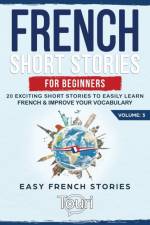 French Short Stories for Beginners af Touri Language Learning