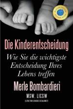 Die Kinderentscheidung af Merle Bombardieri