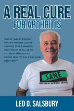 Real Cure for Arthritis af Leo D Salsbury