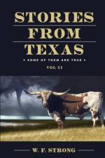 Stories from Texas af W F Strong