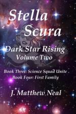 Stella Scura Dark Star Rising af J Matthew Neal