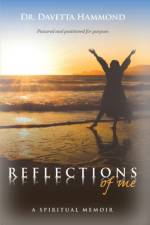 Reflections of Me af Dr Davetta Hammond