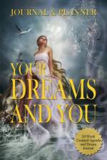 Your Dreams and You Journal & Planner af Ivania Alvarado