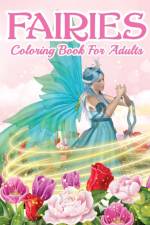 Fairies Coloring Book For Grown Ups af Coloring Cloud Press