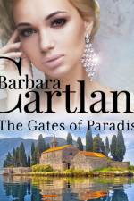 The Gates of Paradise (Barbara Cartland's Pink Collection 77) af Barbara Cartland