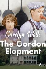 The Gordon Elopement af Carolyn Wells