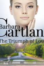The Triumph of Love (Barbara Cartland's Pink Collection 63) af Barbara Cartland