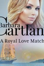 A Royal Love Match (Barbara Cartland's Pink Collection 83) af Barbara Cartland