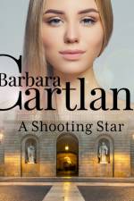 A Shooting Star (Barbara Cartland's Pink Collection 90) af Barbara Cartland