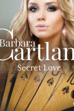 Secret Love (Barbara Cartland's Pink Collection 87) af Barbara Cartland