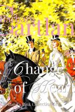 A Change of Hearts (Barbara Cartland's Pink Collection 61) af Barbara Cartland