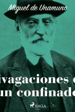 Divagaciones de un confinado af Miguel de Unamuno