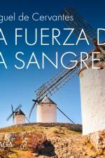La fuerza de la sangre af Miguel de Cervantes