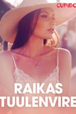 Raikas tuulenvire – eroottinen novelli af Cupido