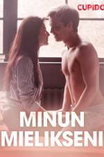 Minun mielikseni – eroottinen novelli af Cupido
