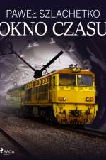 Okno czasu af Paweł Szlachetko