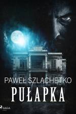 Pułapka af Paweł Szlachetko