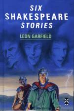 Six Shakespeare Stories af Leon Garfield