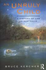 An Unruly Child af Bruce Kercher