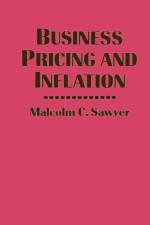 Business Pricing and Inflation af Malcolm C Sawyer