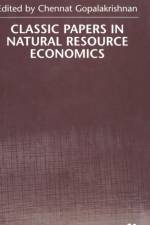 Classic Papers in Natural Resource Economics