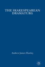 The Shakespearean Dramaturg af A. Hartley