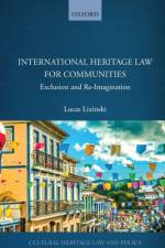 International Heritage Law for Communities af Lucas (Associate Professor Lixinski