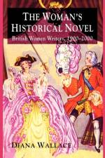 The Woman's Historical Novel af D. Wallace