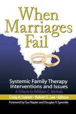 When Marriages Fail af Craig (Arizona Institute for Family Therapy Everett