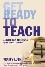 Get Ready to Teach af Verity Lush
