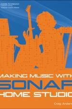 Making Music with SONAR Home Studio af Craig (Harmony Central) Anderton